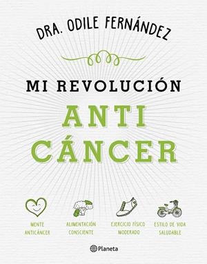MI REVOLUCIÓN ANTICÁNCER | 9788408165194 | FERNÁNDEZ, ODILE | Llibreria L'Altell - Llibreria Online de Banyoles | Comprar llibres en català i castellà online - Llibreria de Girona