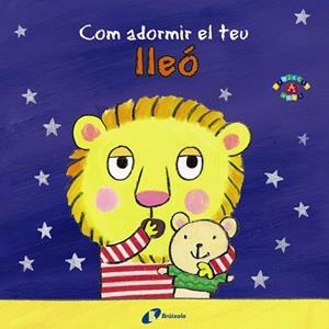 COM ADORMIR EL TEU LLEÓ | 9788499067087 | CLARKE, JANE | Llibreria Online de Banyoles | Comprar llibres en català i castellà online