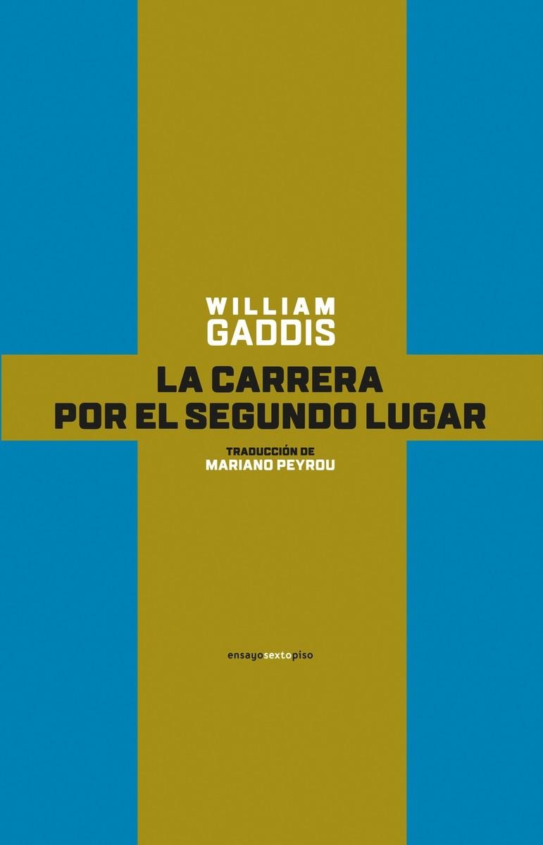 CARRERA POR EL SEGUNDO LUGAR, LA | 9788416677238 | GADDIS, WILLIAM | Llibreria Online de Banyoles | Comprar llibres en català i castellà online