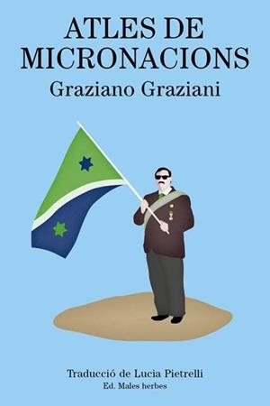 ATLES DE MICRONACIONS | 9788494587757 | GRAZIANI, GRAZIANO | Llibreria L'Altell - Llibreria Online de Banyoles | Comprar llibres en català i castellà online - Llibreria de Girona