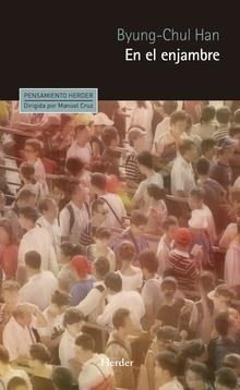 EN EL ENJAMBRE | 9788425433689 | HAN, BYUNG-CHUL | Llibreria Online de Banyoles | Comprar llibres en català i castellà online
