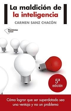 MALDICIÓN DE LA INTELIGENCIA, LA | 9788416096824 | SANZ CHACÓN, CARMEN | Llibreria L'Altell - Llibreria Online de Banyoles | Comprar llibres en català i castellà online - Llibreria de Girona
