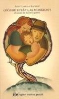 ¿DÓNDE ESTAN LAS MONEDAS? | 9788493509515 | GARRIGA BACARDÍ, JOAN | Llibreria Online de Banyoles | Comprar llibres en català i castellà online