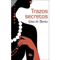 TRAZOS SECRETOS  | 9788490703304 | DÍAZ DE TUESTA | Llibreria L'Altell - Llibreria Online de Banyoles | Comprar llibres en català i castellà online - Llibreria de Girona