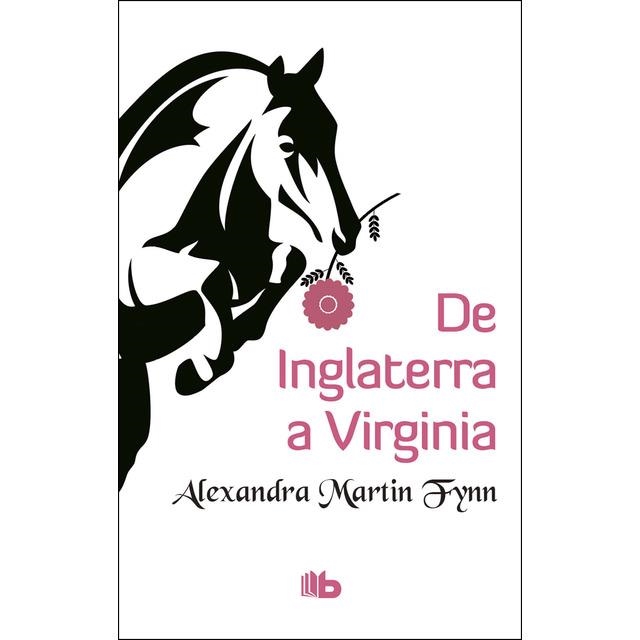 DE INGLATERRA A VIRGINIA (SELECCIÓN RNR) | 9788490703298 | MARTIN FYNN, ALEXANDRA | Llibreria L'Altell - Llibreria Online de Banyoles | Comprar llibres en català i castellà online - Llibreria de Girona