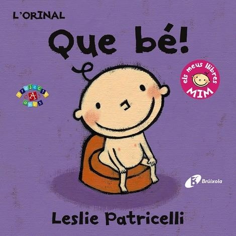 ORINAL: QUE BÉ!, L' | 9788499067407 | PATRICELLI, LESLIE | Llibreria L'Altell - Llibreria Online de Banyoles | Comprar llibres en català i castellà online - Llibreria de Girona