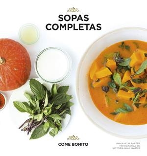 SOPAS COMPLETAS | 9788416489886 | ANNA HELM BAXTER/VICTORIA WALL HARRIS | Llibreria L'Altell - Llibreria Online de Banyoles | Comprar llibres en català i castellà online - Llibreria de Girona