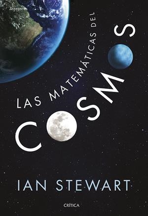 MATEMÁTICAS DEL COSMOS, LAS | 9788416771516 | IAN STEWART | Llibreria Online de Banyoles | Comprar llibres en català i castellà online
