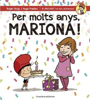 PER MOLTS ANYS, MARIONA! | 9788490345795 | ROIG CÉSAR, ROGER | Llibreria L'Altell - Llibreria Online de Banyoles | Comprar llibres en català i castellà online - Llibreria de Girona