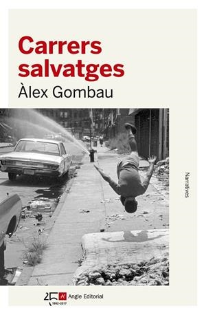 CARRERS SALVATGES | 9788415307532 | GOMBAU ARNAU, ÀLEX | Llibreria Online de Banyoles | Comprar llibres en català i castellà online