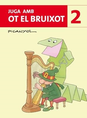 JUGA AMB OT EL BRUIXOT 2 | 9788424644543 | PICANYOL | Llibreria Online de Banyoles | Comprar llibres en català i castellà online