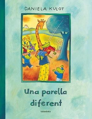 UNA PARELLA DIFERENT | 9788484642916 | KULOT, DANIELA | Llibreria L'Altell - Llibreria Online de Banyoles | Comprar llibres en català i castellà online - Llibreria de Girona