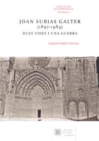 JOAN SUBIAS GALTER (1897-1984) | 9788499653358 | NADAL I FARRERAS, JOAQUIM | Llibreria L'Altell - Llibreria Online de Banyoles | Comprar llibres en català i castellà online - Llibreria de Girona