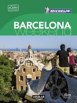 BARCELONA (LA GUÍA VERDE WEEKEND) | 9788403515185 | MICHELIN | Llibreria Online de Banyoles | Comprar llibres en català i castellà online
