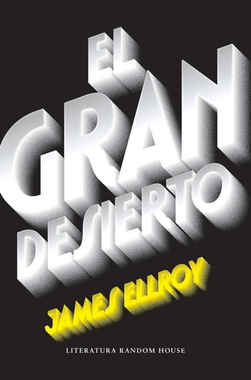 EL GRAN DESIERTO | 9788439732518 | ELLROY, JAMES | Llibreria L'Altell - Llibreria Online de Banyoles | Comprar llibres en català i castellà online - Llibreria de Girona