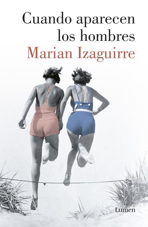 CUANDO APARECEN LOS HOMBRES | 9788426404060 | IZAGUIRRE, MARIAN | Llibreria L'Altell - Llibreria Online de Banyoles | Comprar llibres en català i castellà online - Llibreria de Girona