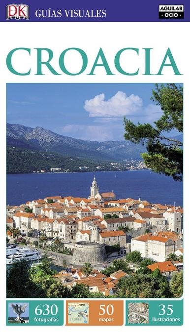CROACIA (GUÍAS VISUALES) | 9788403517226 | VARIOS AUTORES | Llibreria L'Altell - Llibreria Online de Banyoles | Comprar llibres en català i castellà online - Llibreria de Girona