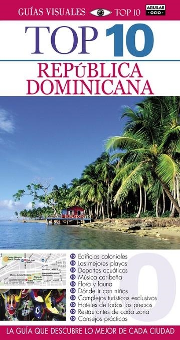 REPÚBLICA DOMINICANA (GUÍAS TOP 10) | 9788403508972 | VARIOS AUTORES | Llibreria Online de Banyoles | Comprar llibres en català i castellà online