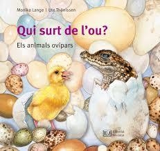 QUI SURT DE L'OU? | 9788426144096 | LANGE, MONIKA/THÖNISSEN, UTE | Llibreria L'Altell - Llibreria Online de Banyoles | Comprar llibres en català i castellà online - Llibreria de Girona