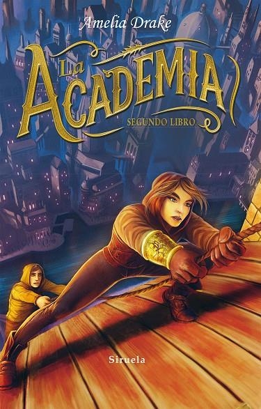 LA ACADEMIA. SEGUNDO LIBRO | 9788416964376 | DRAKE, AMELIA | Llibreria Online de Banyoles | Comprar llibres en català i castellà online