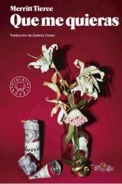 QUE ME QUIERAS | 9788416290635 | TIERCE, MERRITT | Llibreria Online de Banyoles | Comprar llibres en català i castellà online