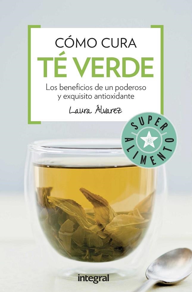 COMO CURA EL TE VERDE | 9788491180678 | ALVAREZ , LAURA | Llibreria Online de Banyoles | Comprar llibres en català i castellà online