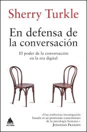 EN DEFENSA DE LA CONVERSACIÓN | 9788416222278 | TURKLE, SHERRY | Llibreria L'Altell - Llibreria Online de Banyoles | Comprar llibres en català i castellà online - Llibreria de Girona
