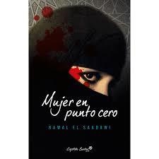 MUJER EN PUNTO CERO | 9788494645327 | EL SAADAWI, NAWAL ; | Llibreria L'Altell - Llibreria Online de Banyoles | Comprar llibres en català i castellà online - Llibreria de Girona