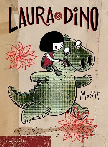 LAURA Y DINO | 9788416709427 | MONTT, ALBERTO | Llibreria L'Altell - Llibreria Online de Banyoles | Comprar llibres en català i castellà online - Llibreria de Girona