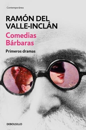 COMEDIAS BÁRBARAS. PRIMEROS DRAMAS | 9788466337472 | DEL VALLE-INCLAN, RAMON | Llibreria L'Altell - Llibreria Online de Banyoles | Comprar llibres en català i castellà online - Llibreria de Girona