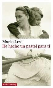 HE HECHO UN PASTEL PARA TI | 9788416495412 | LEVI, MARIO | Llibreria L'Altell - Llibreria Online de Banyoles | Comprar llibres en català i castellà online - Llibreria de Girona