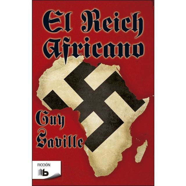 REICH AFRICANO, EL | 9788490703434 | SAVILLE, GUY | Llibreria L'Altell - Llibreria Online de Banyoles | Comprar llibres en català i castellà online - Llibreria de Girona