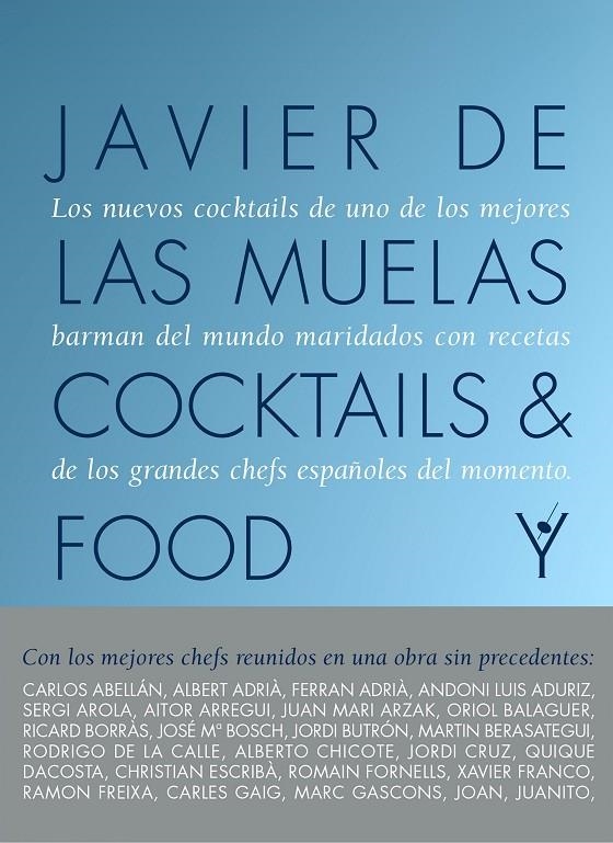 COCKTAILS AND FOOD | 9788408167624 | DE LAS MUELAS, JAVIER | Llibreria L'Altell - Llibreria Online de Banyoles | Comprar llibres en català i castellà online - Llibreria de Girona