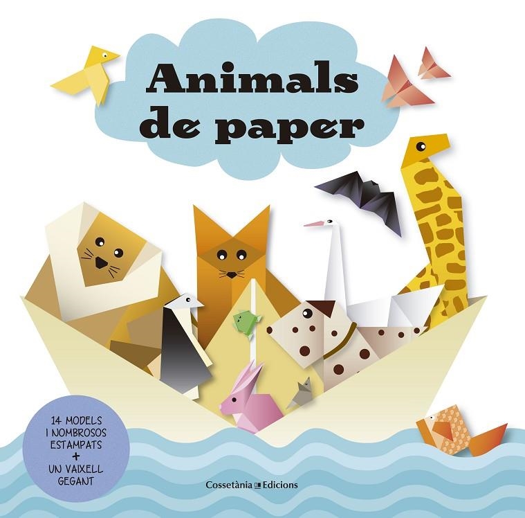 ANIMALS DE PAPER | 9788490345672 | Llibreria L'Altell - Llibreria Online de Banyoles | Comprar llibres en català i castellà online - Llibreria de Girona