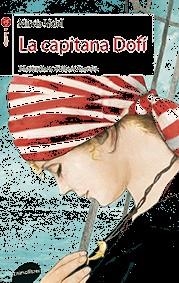 CAPITANA DOFÍ, LA | 9788416844210 | VIDAL SÀENZ, MIREIA | Llibreria L'Altell - Llibreria Online de Banyoles | Comprar llibres en català i castellà online - Llibreria de Girona