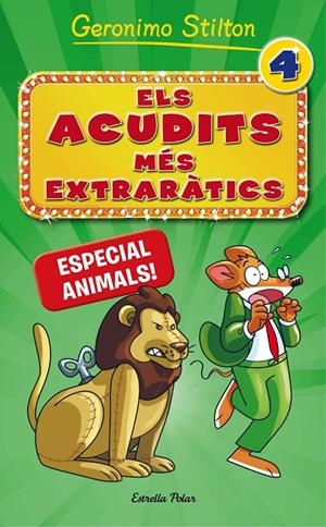 ACUDITS MÉS EXTRARÀTICS 4, ELS | 9788491371731 | STILTON, GERONIMO | Llibreria Online de Banyoles | Comprar llibres en català i castellà online