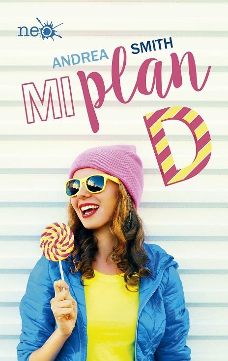 MI PLAN D | 9788416820757 | SMITH, ANDREA | Llibreria L'Altell - Llibreria Online de Banyoles | Comprar llibres en català i castellà online - Llibreria de Girona