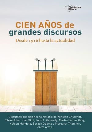 CIEN AÑOS DE GRANDES DISCURSOS | 9788416820849 | AAVV | Llibreria L'Altell - Llibreria Online de Banyoles | Comprar llibres en català i castellà online - Llibreria de Girona