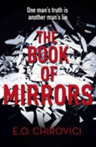 BOOK OF MIRRORS, THE | 9781780895673 | CHIROVICI, E. O. | Llibreria L'Altell - Llibreria Online de Banyoles | Comprar llibres en català i castellà online - Llibreria de Girona