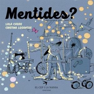 MENTIDES? | 9788417000011 | CASAS PEÑA, LOLA | Llibreria Online de Banyoles | Comprar llibres en català i castellà online