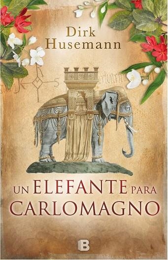 ELEFANTE PARA CARLOMAGNO, UN | 9788466660433 | HUSEMANN, DIRK | Llibreria L'Altell - Llibreria Online de Banyoles | Comprar llibres en català i castellà online - Llibreria de Girona