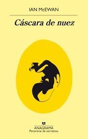 CÁSCARA DE NUEZ | 9788433979759 | MCEWAN, IAN | Llibreria L'Altell - Llibreria Online de Banyoles | Comprar llibres en català i castellà online - Llibreria de Girona