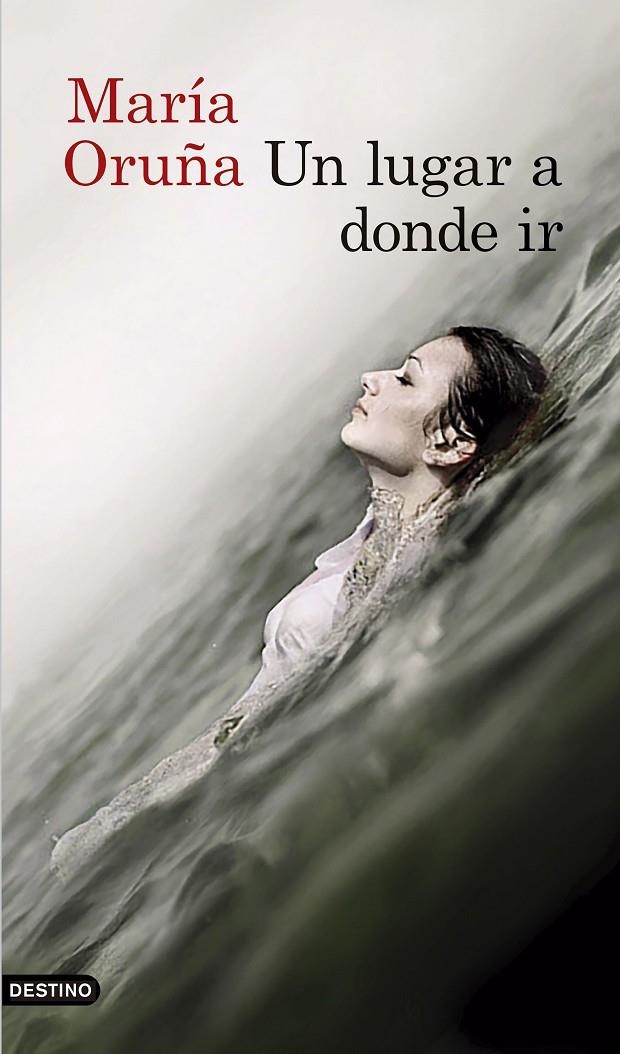 LUGAR A DONDE IR, UN | 9788423351855 | ORUÑA, MARÍA | Llibreria L'Altell - Llibreria Online de Banyoles | Comprar llibres en català i castellà online - Llibreria de Girona