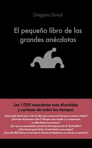 PEQUEÑO LIBRO DE LAS GRANDES ANÉCDOTAS, EL | 9788416928071 | DOVAL HUECAS, GREGORIO | Llibreria L'Altell - Llibreria Online de Banyoles | Comprar llibres en català i castellà online - Llibreria de Girona