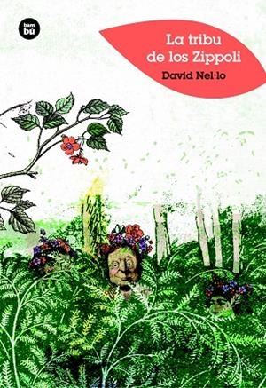TRIBU DE LOS ZIPPOLI, LA | 9788483435113 | NEL·LO COLOM, DAVID | Llibreria L'Altell - Llibreria Online de Banyoles | Comprar llibres en català i castellà online - Llibreria de Girona