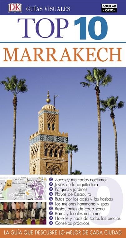 MARRAKECH (GUÍAS TOP 10) | 9788403516762 | VARIOS AUTORES | Llibreria Online de Banyoles | Comprar llibres en català i castellà online