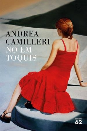 NO EM TOQUIS | 9788429775808 | CAMILLERI ANDREA  | Llibreria L'Altell - Llibreria Online de Banyoles | Comprar llibres en català i castellà online - Llibreria de Girona
