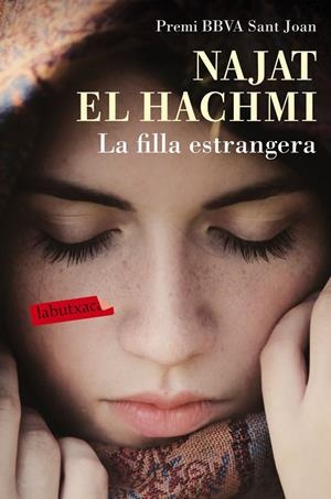 FILLA ESTRANGERA, LA | 9788416600748 | NAJAT EL HACHMI | Llibreria L'Altell - Llibreria Online de Banyoles | Comprar llibres en català i castellà online - Llibreria de Girona