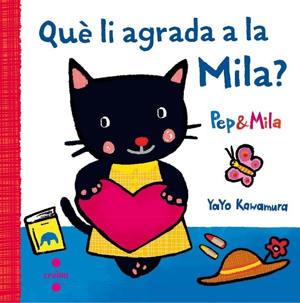 QUÈ LI AGRADA A LA MILA? | 9788466141956 | KAWAMURA, YAYO | Llibreria L'Altell - Llibreria Online de Banyoles | Comprar llibres en català i castellà online - Llibreria de Girona