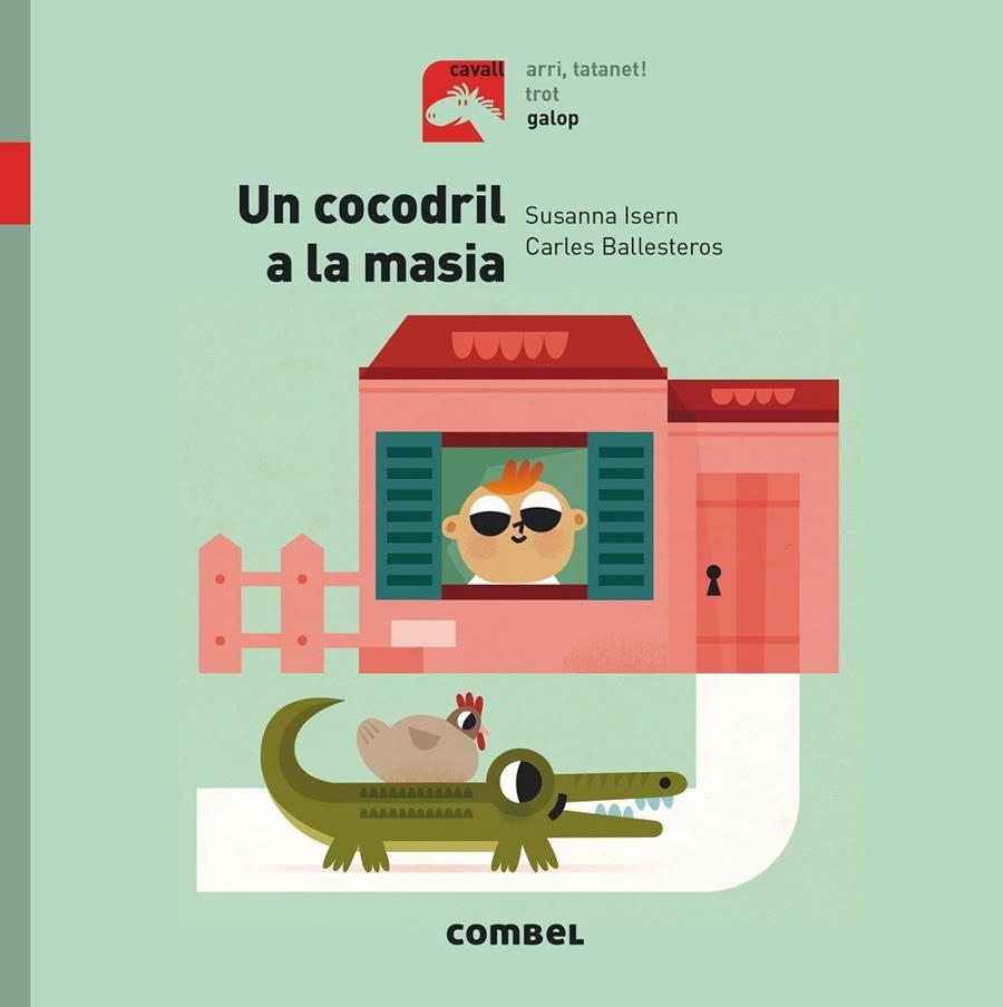 UN COCODRIL A LA MASIA - GALOP | 9788491012351 | ISERN, SUSANNA | Llibreria L'Altell - Llibreria Online de Banyoles | Comprar llibres en català i castellà online - Llibreria de Girona